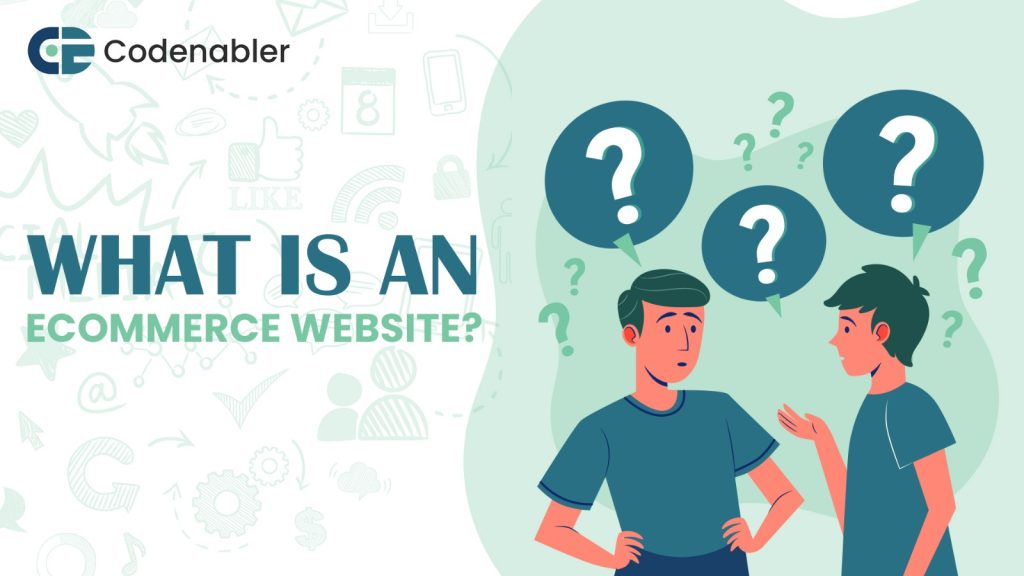 What is an ecommerce website?